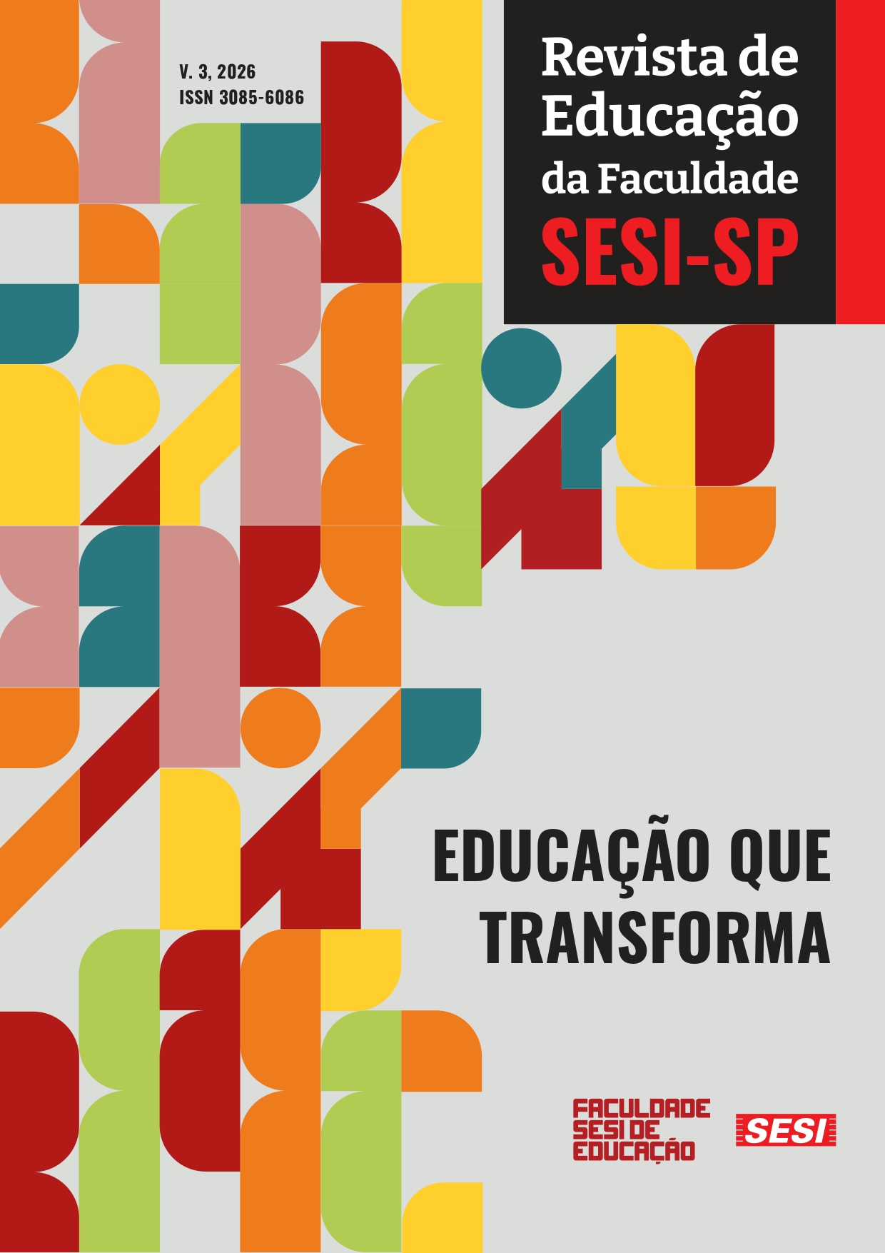 					Visualizar v. 3 n. 1 (2026): Revista de Educação da Faculdade SESI-SP
				